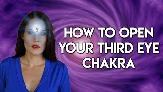 How to Open Your 3rd Eye Chakra - Teal Swan