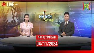  THỜI SỰ SÁNG 4/11 | Thời sự Hà Nội hôm nay | Tin tức thời sự 24h mới nhất