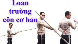 LOAN TRƯỜNG CÔN CƠ BẢN P 1