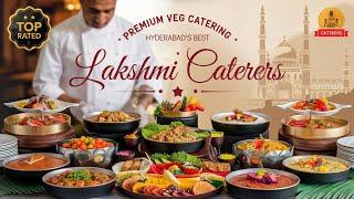 Premium Pure Vegetarian Catering in Hyderabad | Lakshmi Caterers | Top Catering Services