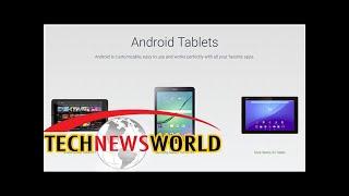 Google's Android website doesn't mention tablets anymore - Liliputing