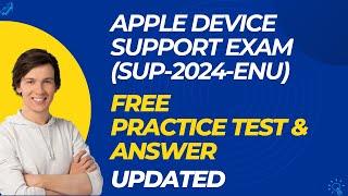 Apple (SUP-2024-ENU) Device Support Exam Free Practice Test