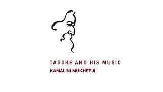 Tagore in our Times: Celebrating the Launch of The Tagore Program at UC Berkeley - Kamalini Mukherji