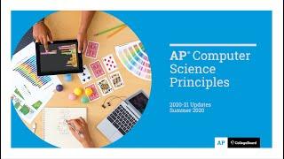 AP Computer Science Principles: 2020-21 Updates