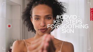 How to Soothe Skin During COVID | Clarins