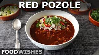 Red Pozole - Meaty Mexican Bone Broth & Hominy Soup/Stew - Food Wishes