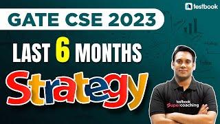 GATE CSE Preparation Strategy 2023 | How to Crack GATE CS in 6 Months | Tips by Himanshu Kaushik