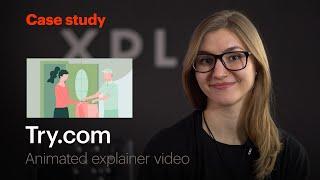 Case study: an explainer video for ecommerce startup Try.com