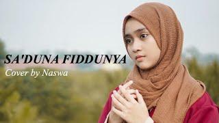 SA'DUNA FIDDUNYA ( Cover by Naswa )