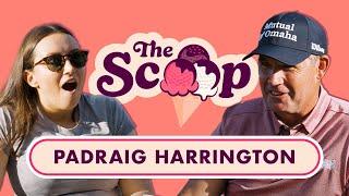 MEET PADRAIG HARRINGTON | The Scoop