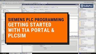 Siemens PLC Programming | Getting Started with TIA Portal & PLCSIM