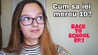 CUM SA IEI MEREU NOTE MARI //Back to school 2018