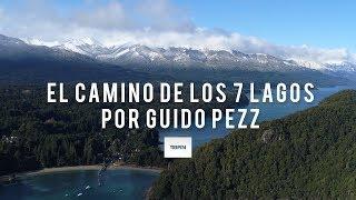 El camino de los 7 lagos en Neuquén por el gran Guido Pezz