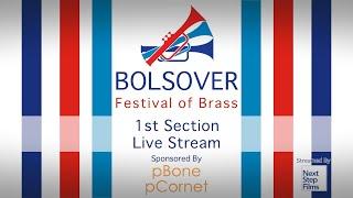 Bolsover Festival of Brass 2023 - 1st Section Live Stream - Sponsored by pBone pCornet