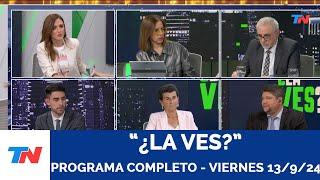 ¿LA VES? I Programa Completo Viernes 13/9/24