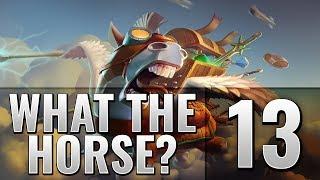 Dota 2 What the Horse? - EP. 13 (feat. Sheever)