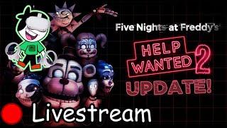 FNaF Help Wanted 2 Update!!!