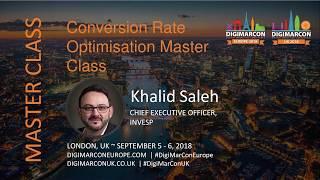 Conversion Rate Optimisation Master Class - Khalid Saleh, Invesp