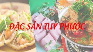 Du lịch Tuy Phước ăn gì nào ? Top ẩm thực Tuy Phước| Đặc sản Bình Định