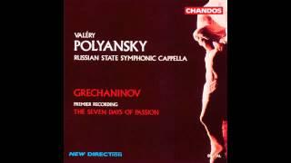 8. O Lord, This Very Day - Grechaninov (Zlatopolsky, oktavist)