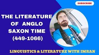 Anglo Saxon Literature | Old English | Language of Anglo Saxon period| Anglo Saxon Chronicle