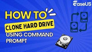 How to Clone Hard Drive Using Command Prompt
