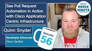 See Pull Request Automation in Action with Cisco Application Centric Infrastructure (ACI). Ep 56.