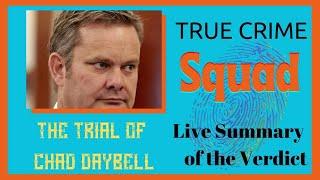 The Trial of Chad Daybell Day 38-The Verdict