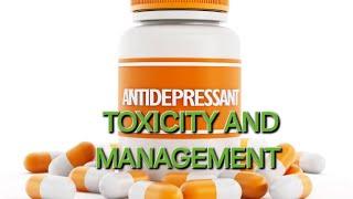 Antidepressants Toxicity And Management