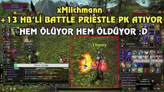 Knight Online PK | xMilchmann +13 HB'li Battle Priest ile PK Atıyor | CZ | PK