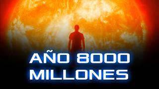 AÑO 8000 MILLONES..ASÍ SERÁ EL VERDADERO FUTURO DEL SOL