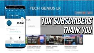 Thank You For 10,000 Subscribers - Tech Genius LK