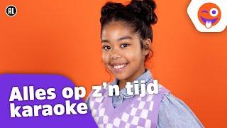 Alles op z'n tijd (karaoke) - Kinderen voor Kinderen