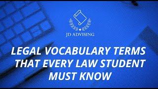 Legal Vocabulary Terms That Every Law Student Must Know