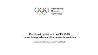 IOC President election 2025 - media interaction (French)