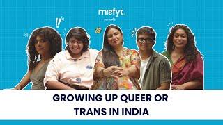 Growing up Queer and Trans in India ft. Priya Malik, Pooja Nair, Rayyan, Kray, Nikita