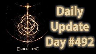 Daily Elden Ring Update: Day 492