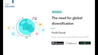 The need for global diversification with Pratik Oswal