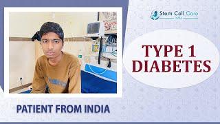 Patient shares his experience after stem cell therapy for Type 1 Diabetes at SCCI | Stem cells |