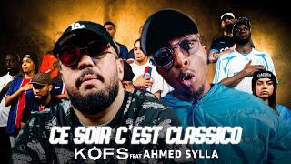 Kofs ft. Ahmed Sylla - Ce soir c'est Classico (Clip Officiel) I Prime Video