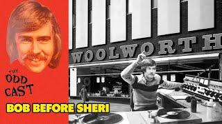 Bob Before Sheri | The Oddcast