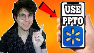 How To Use PPTO On Walmart App