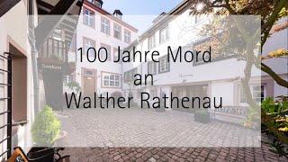 100 Jahre Mord an Walther Rathenau