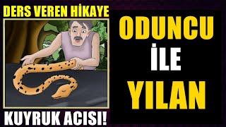 Oduncu ile Yılan - Kuyruk Acısı (İbret ve Ders Veren Hikaye) - Can Demiryel