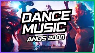 ESPECIAL - Dance ANOS 2000 REMIX! As MELHORES totalmente REMIXADAS! Só as TOPS da Década!