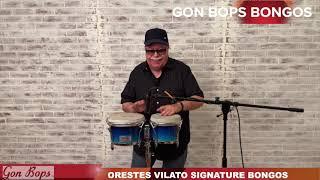 Orestes Vilato Signature Bongos