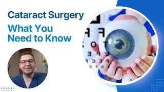 What You Need to Know for CATARACT SURGERY: Explained by Eye Doctor