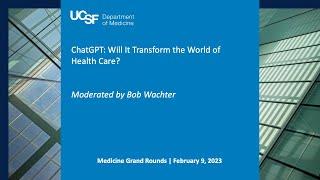 ChatGPT: Will It Transform the World of Health Care?