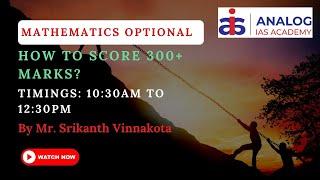 Mathematics Optional Demo Session | IAS/IPS-2024| UPSC | ANALOG IAS ACADEMY