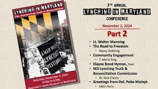 2024 - 7th Annual "Lynching in Maryland" Conference - Part 2